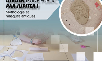 Vorgium : ateliers jeune public « par Jupiter ! »