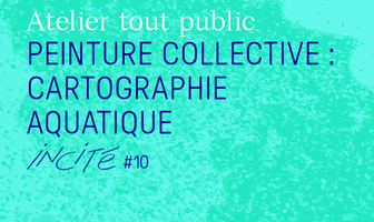 In Cité #10 Atelier participatif tout public